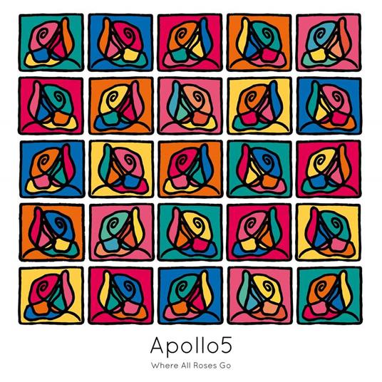 Where All Roses Go - CD Audio di Apollo5