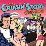 The Cruisin' Story 1955-1960