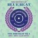 History of Blue Beat