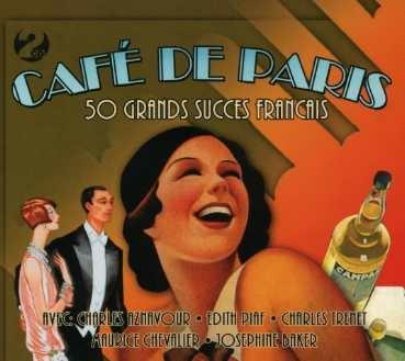 Café de Paris. 50 Grands succès français - CD Audio