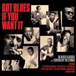 Got Blues if You Want it - CD Audio