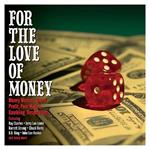For the Love of Money