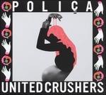 United Crushers - CD Audio di Polica