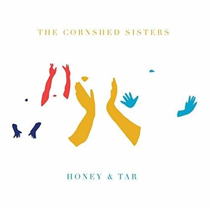 Honey & Tar - CD Audio di Cornshed Sisters