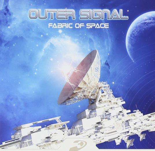 Fabric of Space - CD Audio di Outer Signal
