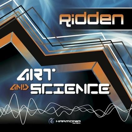 Art & Science - CD Audio di Ridden