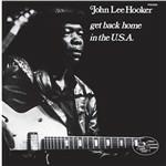 Get Back Home in the USA - Vinile LP di John Lee Hooker