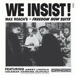 Max Roach's We Insist! Freedom Now Suite - Vinile LP di Max Roach