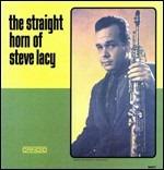 The Straight Horn of Steve Lacy - Vinile LP di Steve Lacy