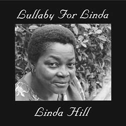 Lullaby for Linda - Vinile LP di Linda Hill