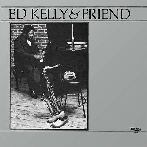 Ed Kelly & Friend (Pharoah Sanders) - Vinile LP di Ed Kelly