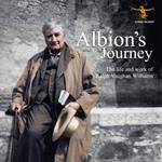 Albion'S Journey: The...