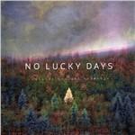 No Lucky Days