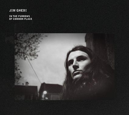 In the Furrows of Commom Place - CD Audio di Jim Ghedi