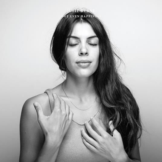 Not Even Happiness (Natural Blue Vinyl) - Vinile LP di Julie Byrne