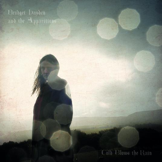 Cold Blows The Rain - Vinile LP di Bridget Hayden