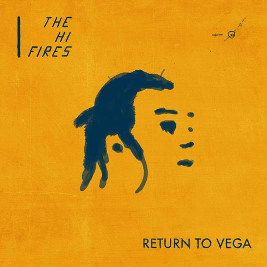 Return to Vega - CD Audio di Hi-Fires