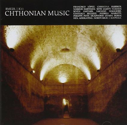 Chthonian Music - CD Audio di Rmedl-K11