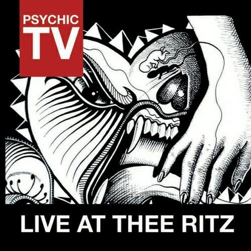 Live at thee Ritz - CD Audio di Psychic TV