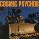 Go the Hack - CD Audio di Cosmic Psychos