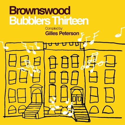 Brownswood Bubblers Thirteen - CD Audio di Gilles Peterson