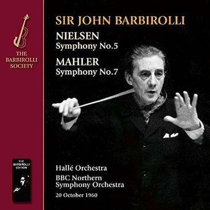 Sinfonia n.5 / Sinfonia n.7 - CD Audio di Gustav Mahler,Carl August Nielsen,Sir John Barbirolli