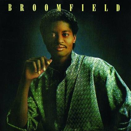 Broomfield (+ Bonus Tracks) - CD Audio di Broomfield