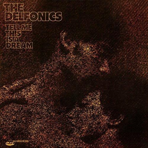 Tell Me This Is a Dream (Reissue) - CD Audio di Delfonics