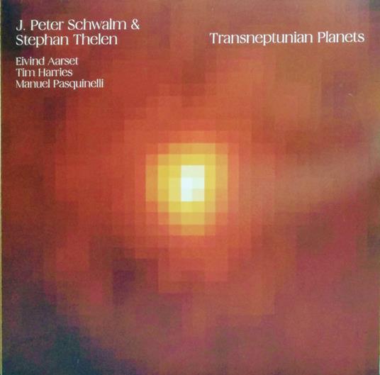 J. Peter Schwalm & Stephan Thelen - Transneptunian Planets - Vinile LP