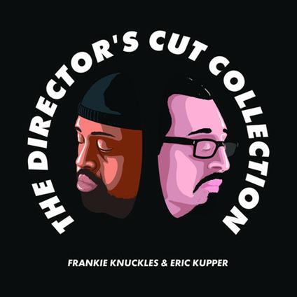 Director's Cut Collection - Vinile LP di Frankie Knuckles