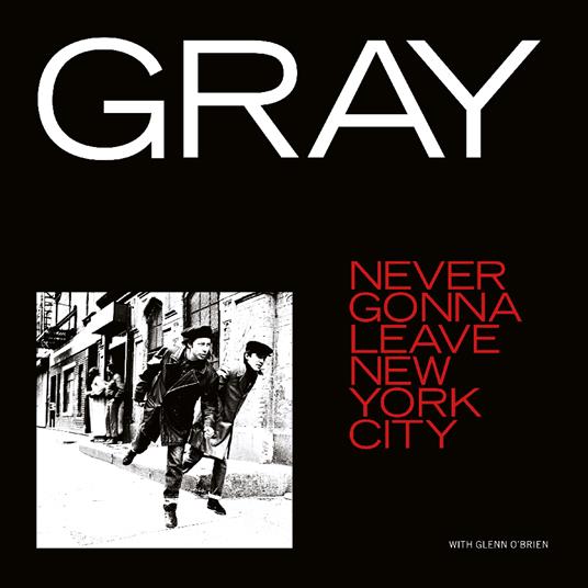 Never Gonna Leave New York City - Vinile LP di Gray