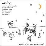 Wait for Me. Remixes!