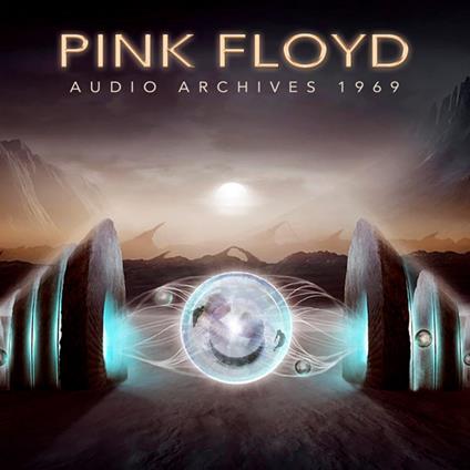 Audio Archives 1969 - CD Audio di Pink Floyd