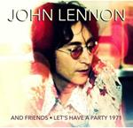 Let's Have A Party 1971. John Lennon & Friends