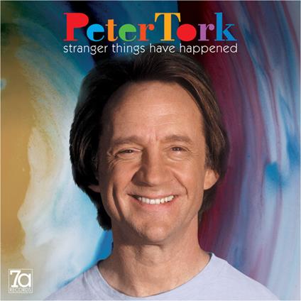 Stranger Things Have Happened - CD Audio di Peter Tork