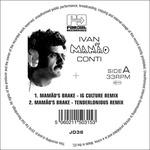 Mamao's Break - Vinile 7'' di Ivan Mamão Conti
