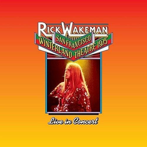 Live At The Winterland Theatre 1975 - CD Audio di Rick Wakeman