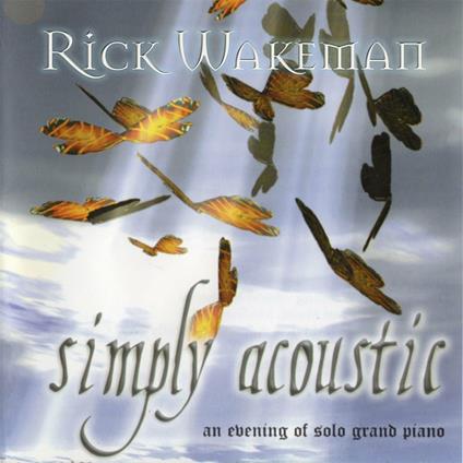 Simply Accoustic (Reissue) - CD Audio di Rick Wakeman