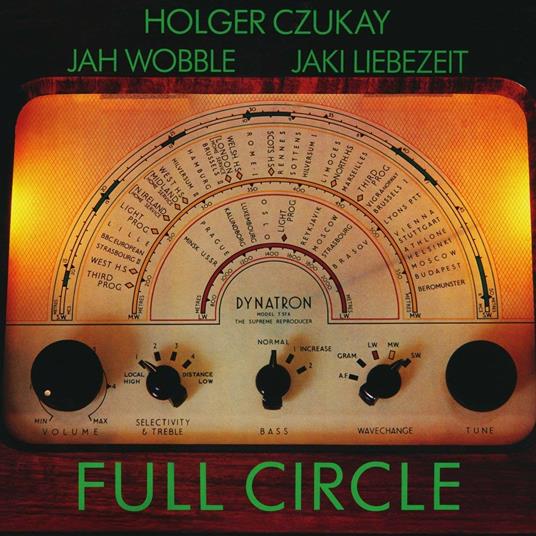Full Circle - CD Audio di Jah Wobble,Jaki Liebezeit,Holger Czukay