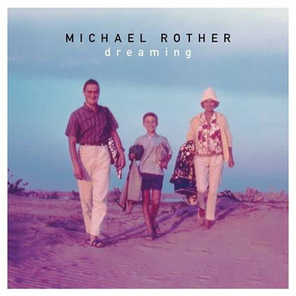 Dreaming - Vinile LP di Michael Rother