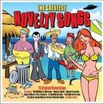 Greatest Novelty Songs