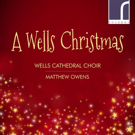 A Wells Christmas - CD Audio di Wells Cathedral Choir