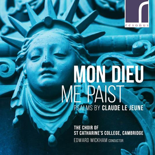 Mon Dieu Me Paist - CD Audio di Choir Of St. Catharine's College Cambridge