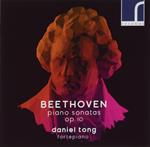 Daniel Tong: Beethoven - Piano Sonatas Op.10