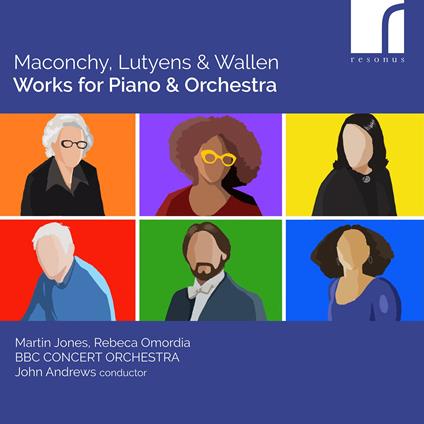 Maconchy, Lutyens & Wallen: Works For Piano & Orchestra - CD Audio di Elizabeth Maconchy