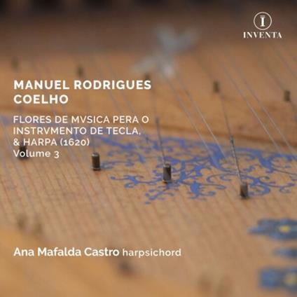 Flores De Musica Pera O Instrumento De Tecla - CD Audio di Manuel Rodrigues Coelho