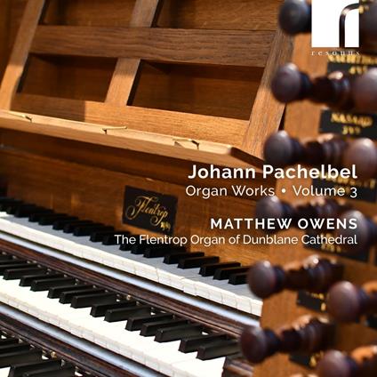 Organ Works Volume 3 - CD Audio di Johann Pachelbel