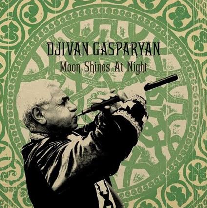 Moon Shines At Night - Vinile LP di Djivan Gasparyan
