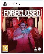 Foreclosed PS5