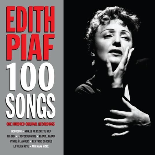 100 Songs - CD Audio di Edith Piaf